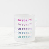 GEHEN SIE FÜR SIE! Tasse (mattiertes Glas) (Mittel)