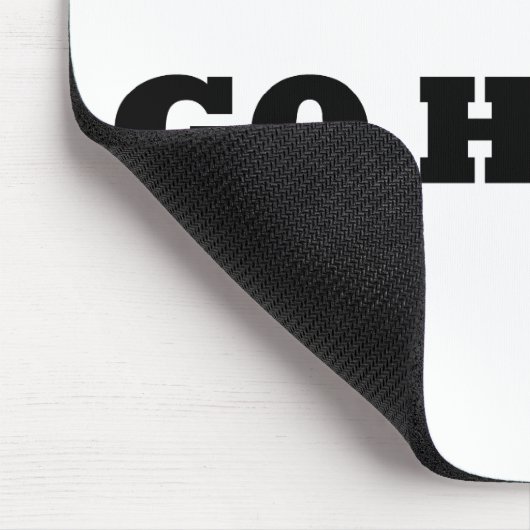 Gehen Sie groß oder gehen Sie Zuhause! Mousepad (Ecke)