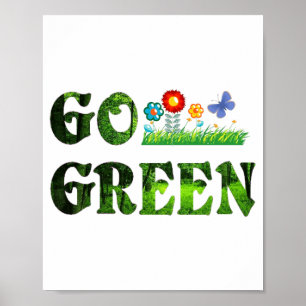 Gehen Sie Grüne Öko Freundliche Vegetarische Rette Poster