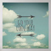 gehen Sie Ihre eigene Art Foto-Zitat-Poster Kunst Poster (Vorne)