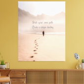 Gehen Sie Ihren eigenen Weg schaffen Sie ein einzi Leinwanddruck (Insitu (Wohnzimmer))