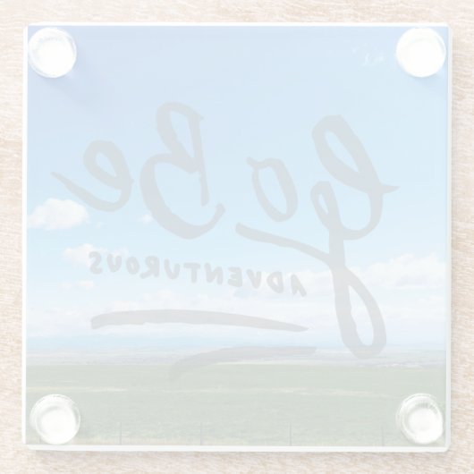 Gehen Sie ist abenteuerlich Glasuntersetzer (Rückseite)