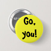 ", Gehen Sie!" Knopf Button (Vorne & Hinten)