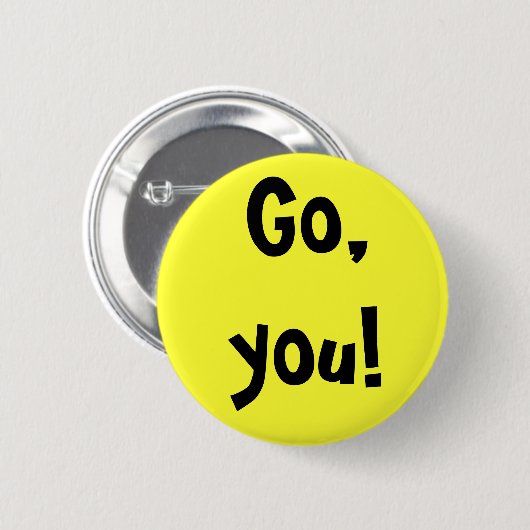 ", Gehen Sie!" Knopf Button (Vorne & Hinten)