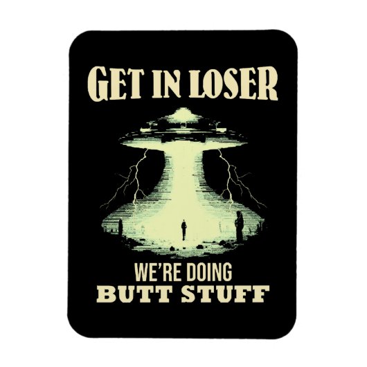 Gehen Sie locker - wir machen Hintern. Magnet (Vertikal)