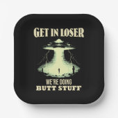 Gehen Sie locker - wir machen Hintern. Pappteller (Vorderseite)