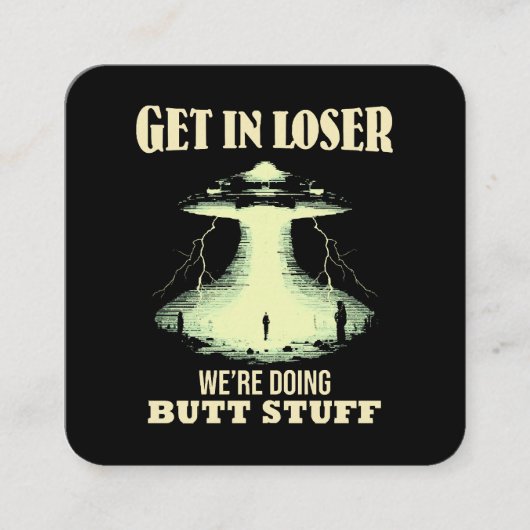 Gehen Sie locker - wir machen Hintern. Quadratische Visitenkarte (Vorderseite)