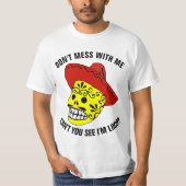 GEHEN SIE MIR NICHT MIT Funny mexikanischen T - Sh T-Shirt (Vorderseite)