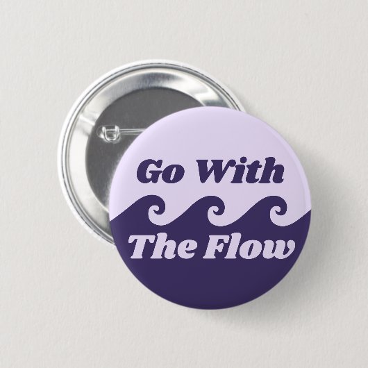 Gehen Sie mit dem Lila Wave-Slogan "Flow Menstruat Button (Vorne & Hinten)