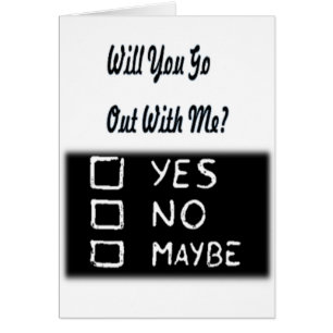 Gehen Sie mit mir heraus?