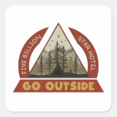 Gehen Sie nach draußen Quadratischer Aufkleber (Vorderseite)
