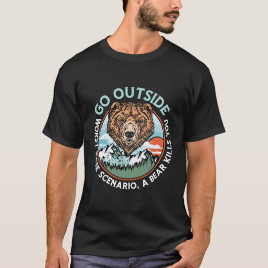 Gehen Sie nach draußen, schlimmster Fall, ein Bär T-Shirt (Vorderseite)