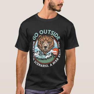 Gehen Sie nach draußen, schlimmster Fall, ein Bär T-Shirt