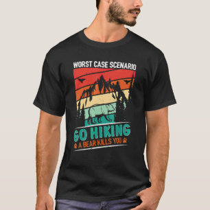 Gehen Sie nach draußen, schlimmstes Szenario Ein B T-Shirt