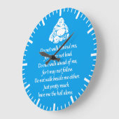 Gehen Sie nicht hinter mir - Sarcastic Zen Phrase Große Wanduhr (Winkel)
