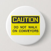 Gehen Sie nicht mit dem Verwahrer-Zeichen Button (Vorderseite)