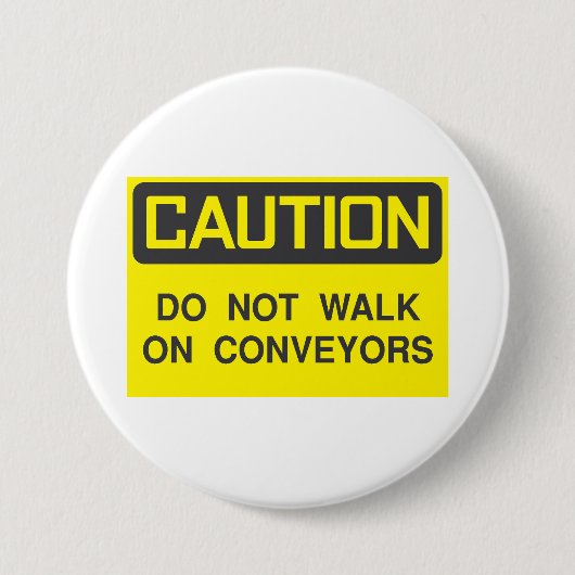 Gehen Sie nicht mit dem Verwahrer-Zeichen Button (Vorderseite)