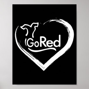 Gehen Sie Rot für die Unterstützung des Bewusstsei Poster