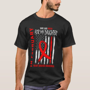 Gehen Sie Rot Für Meine Tochter Herzkrankheit Bewu T-Shirt