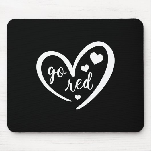 Gehen Sie Rot Herzkrankheit Bewusstsein Geschenke Mousepad (Vorne)