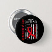 Gehen Sie Rot Ihr Kampf Tochter Schwiegermutter He Button (Vorne & Hinten)
