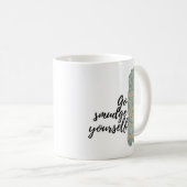 Gehen Sie selbst muge Kaffeetasse (VorderseiteRechts)