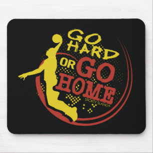 Gehen Sie stark oder gehen Sie Zuhause - Mousepad