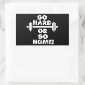 Gehen Sie stark oder gehen Sie Zuhause Rechteckiger Aufkleber (Tasche)