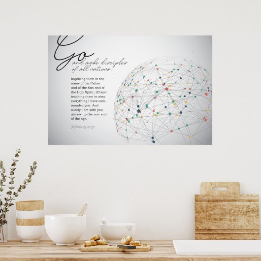 Gehen Sie und machen Sie Grundsätze für alle Natio Poster (Küche)