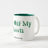 Gehen Sie von meinem Rasen weg! Zweifarbige Tasse (VorderseiteRechts)