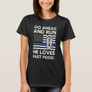 Gehen Sie vorbei und führen Sie die Lieben Fast Fo T-Shirt