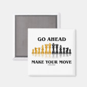 Gehen Sie vorwärts und bewegen Sie sich (Schach-Se Magnet (Vorderseite/Rückseite)