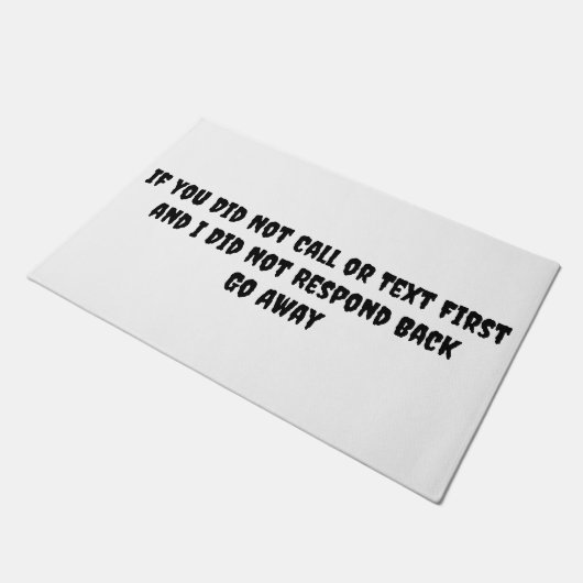 Gehen Sie weg, Begrüßungsmatten Fußmatte (Schrägansicht)