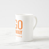 Gehen Sie weg, ich lese Fun Zitat individuell ange Porzellantasse (Vorderseite Rechts)