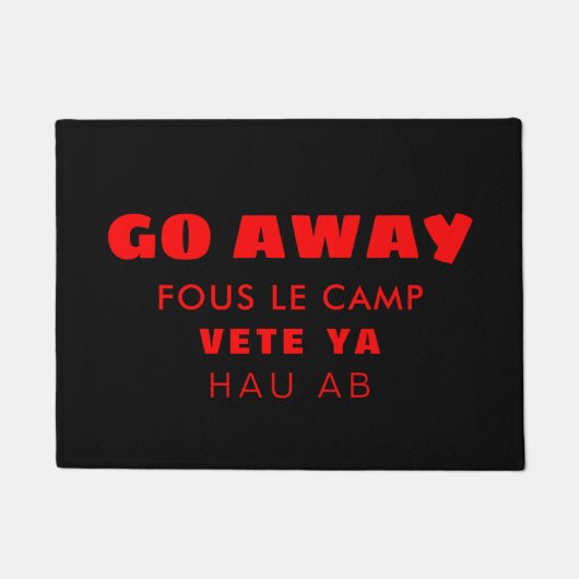 Gehen Sie weg in vier antisoziale Sprachen Fußmatte (Vorderseite)