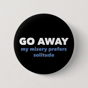 "Gehen Sie weg" knöpft Button
