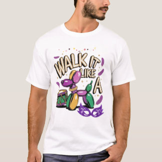 Gehen Sie wie ein Hund Mardi Gras T - Shirt für Mä