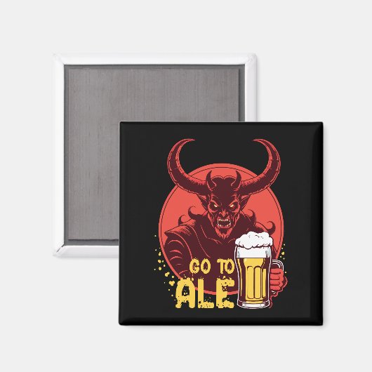 Gehen Sie zu Ale - Satan Drink Bier Magnet (Vorderseite/Rückseite)