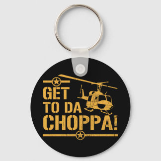 Gehen Sie zu Da Choppa Vintag Schlüsselanhänger