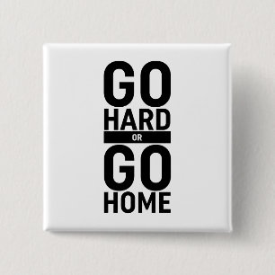 Gehen Sie zu "Hard" oder "Go"-Zuhause Button