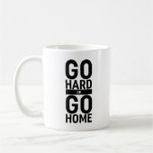 Gehen Sie zu "Hard" oder "Go"-Zuhause Kaffeetasse (Links)