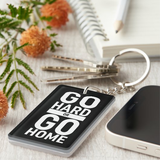 Gehen Sie zu "Hard" oder "Go"-Zuhause Schlüsselanhänger (Vorderseite rechts)