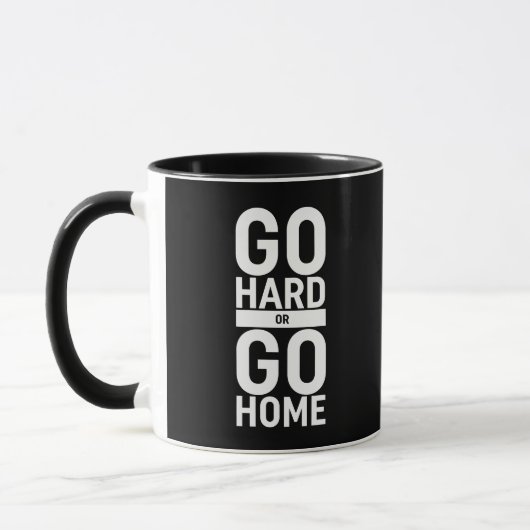 Gehen Sie zu "Hard" oder "Go"-Zuhause Tasse (Links)