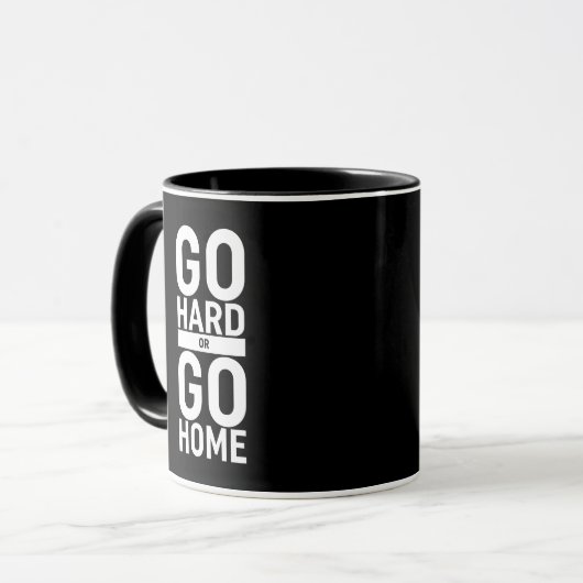 Gehen Sie zu "Hard" oder "Go"-Zuhause Tasse (Vorderseite Links)