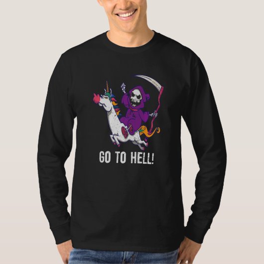 Gehen Sie zu Hell Spooky Grim Sensenmann Reiten ei T-Shirt (Vorderseite)
