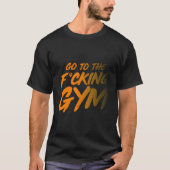 Gehen Sie zum F-Gym T-Shirt (Vorderseite)