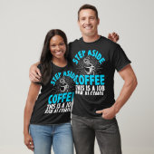 Gehen Sie zum Kaffee, das ist eine Aufgabe für den T-Shirt (Unisex)