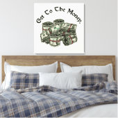 Gehen Sie zur Geldbörse Canvas Leinwanddruck (Insitu (Schlafzimmer))