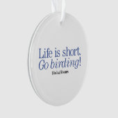 Gehen Vogelbeobachtung! Ornament (Vorderseite)