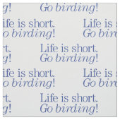 Gehen Vogelbeobachtung! Stoff (Muster)